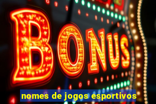 nomes de jogos esportivos